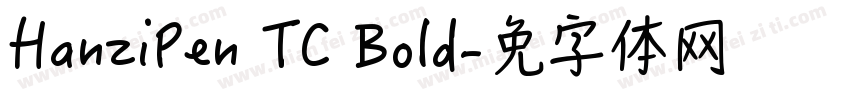 HanziPen TC Bold字体转换